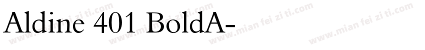 Aldine 401 BoldA字体转换